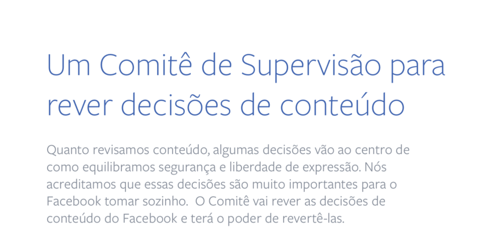 Um Comitê de Supervisão para rever decisões